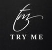TRY ME - Home
